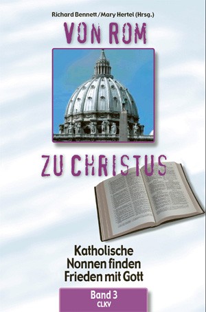 Von Rom zu Christus Band 3